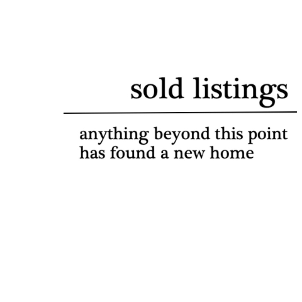 Anything beyond this point has sold!